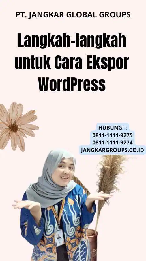 Langkah-langkah untuk Cara Ekspor WordPress