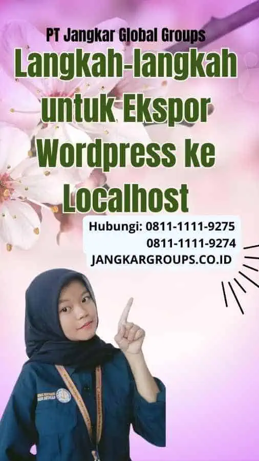 Langkah-langkah untuk Ekspor WordPress ke Localhost