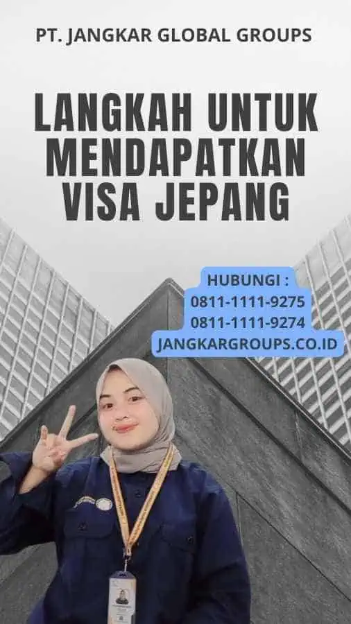 Langkah untuk Mendapatkan Visa Jepang