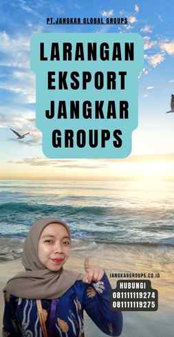 Larangan Eksport Jangkar Groups