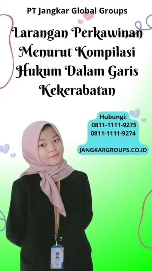 Larangan Perkawinan Menurut Kompilasi Hukum Dalam Garis Kekerabatan