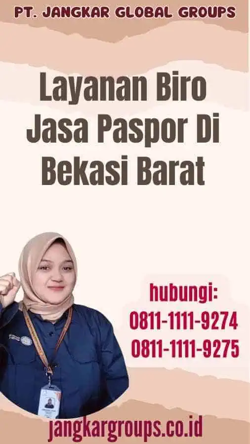 Layanan Biro Jasa Paspor Di Bekasi Barat