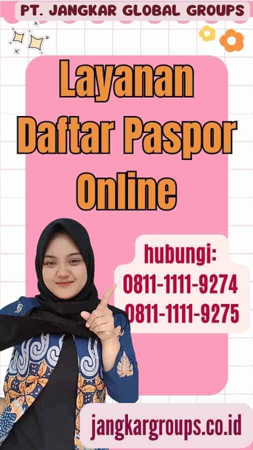 Layanan Daftar Paspor Online