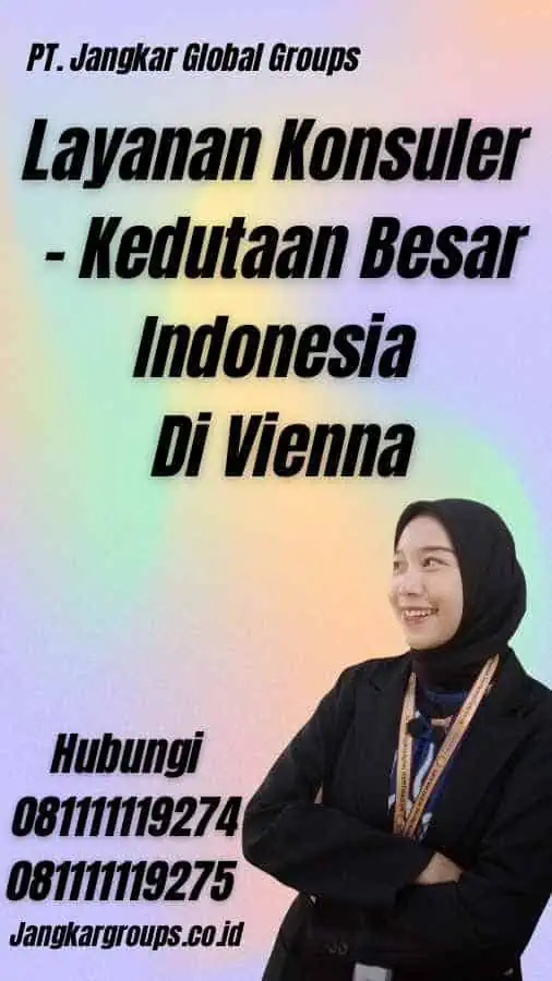 Layanan Konsuler - Kedutaan Besar Indonesia Di Vienna