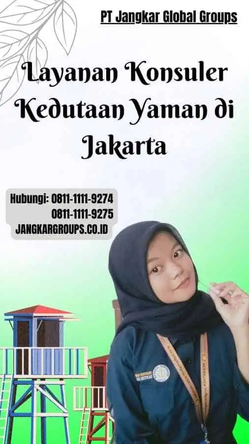 Layanan Konsuler Kedutaan Yaman di Jakarta