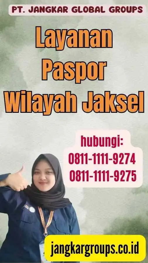 Layanan Paspor Wilayah Jaksel