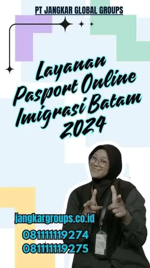 Layanan Pasport Online Imigrasi Batam 2024