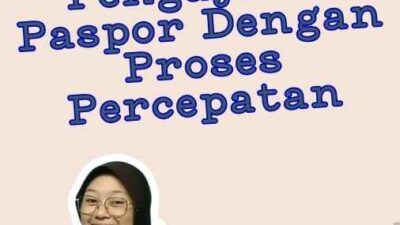 Layanan Pengajuan Paspor Dengan Proses Percepatan