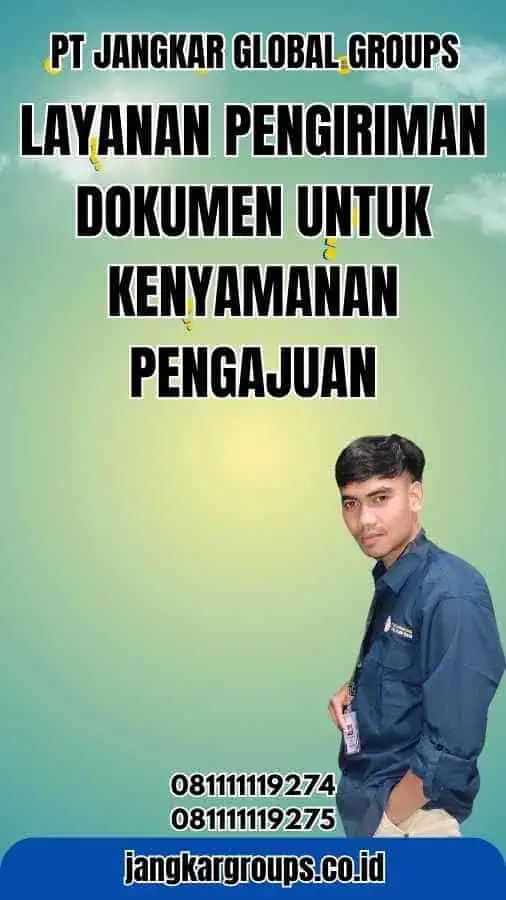 Layanan Pengiriman Dokumen untuk Kenyamanan Pengajuan