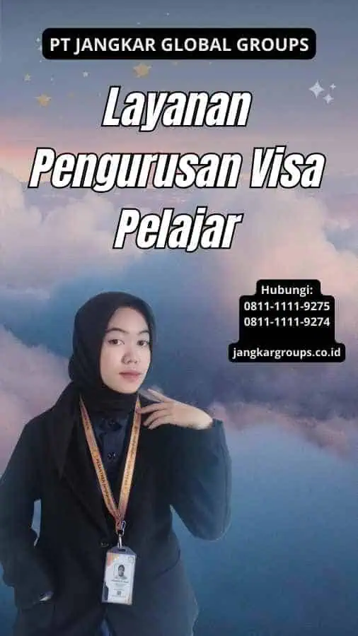 Layanan Pengurusan Visa Pelajar