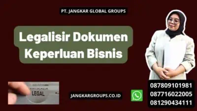 Legalisir Dokumen Keperluan Bisnis