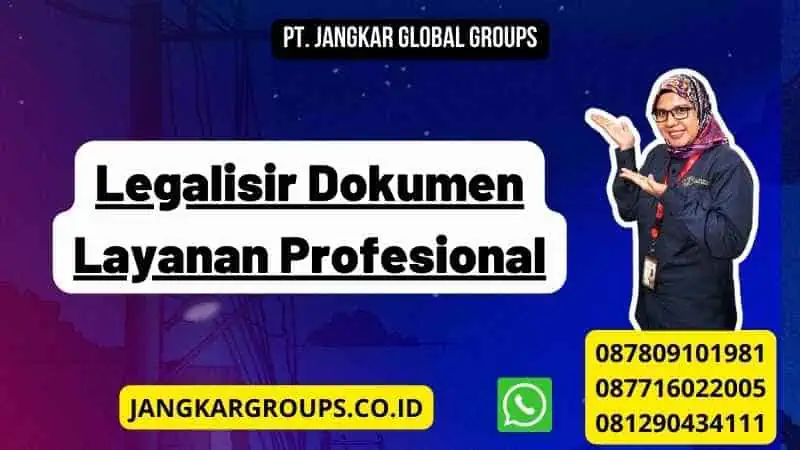 Legalisir Dokumen Layanan Profesional