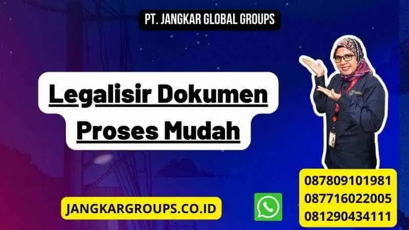 Legalisir Dokumen Proses Mudah