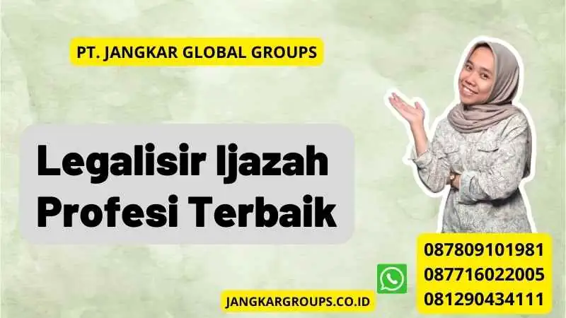 Legalisir Ijazah Profesi Terbaik