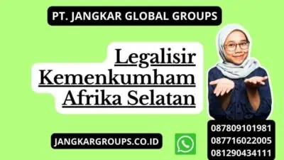 Legalisir Kemenkumham Afrika Selatan