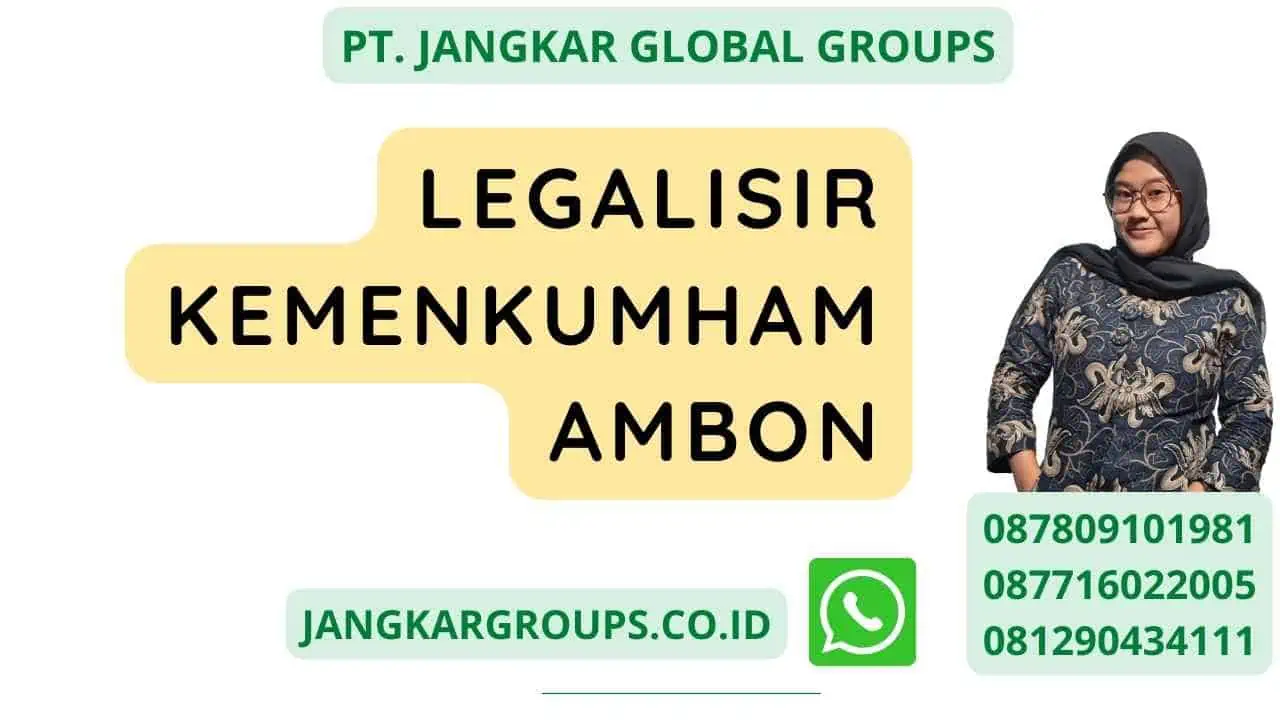 Legalisir Kemenkumham Ambon