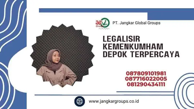 Legalisir Kemenkumham Depok Terpercaya