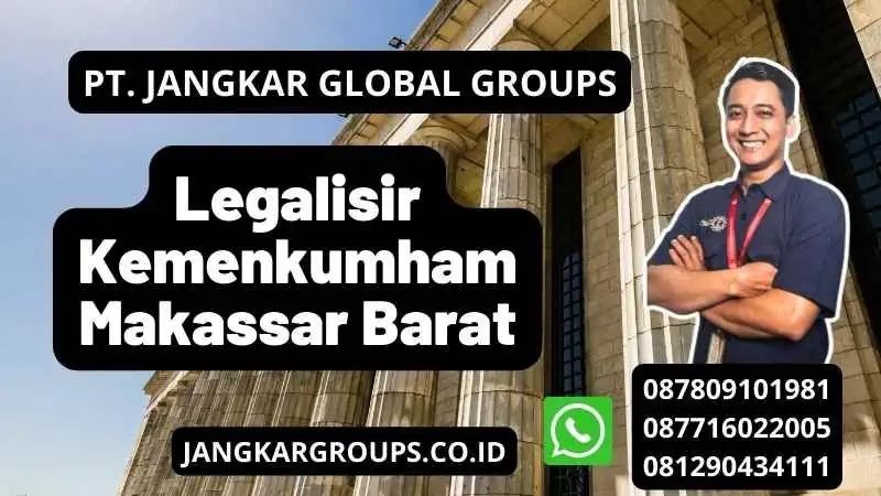 Legalisir Kemenkumham Makassar Barat