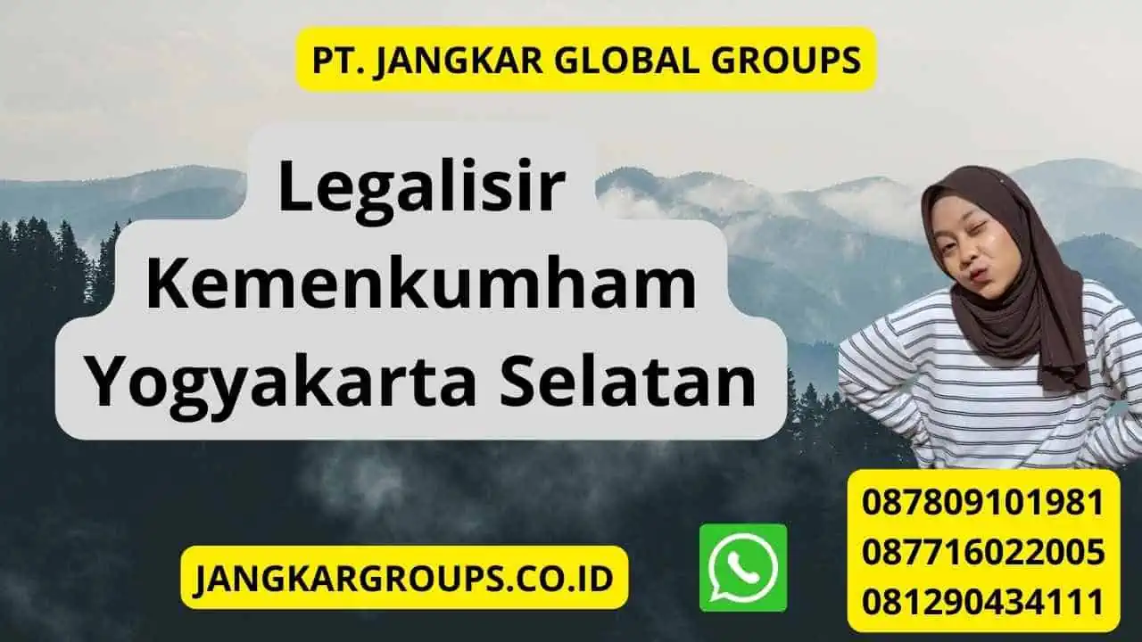 Legalisir Kemenkumham Yogyakarta Selatan