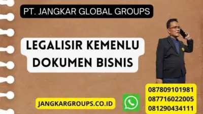 Legalisir Kemenlu Dokumen Bisnis