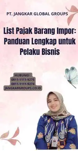 List Pajak Barang Impor: Panduan Lengkap untuk Pelaku Bisnis