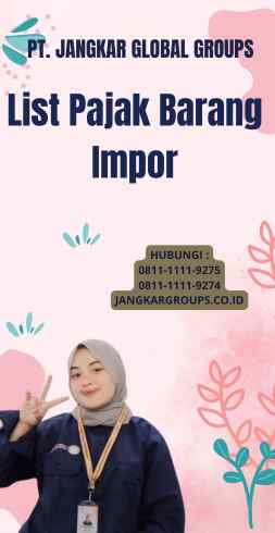 List Pajak Barang Impor