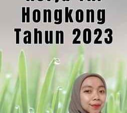 Lowongan Kerja TKI Hongkong Tahun 2023