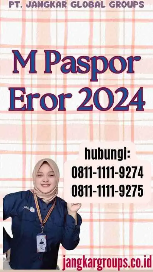 M Paspor Eror 2024