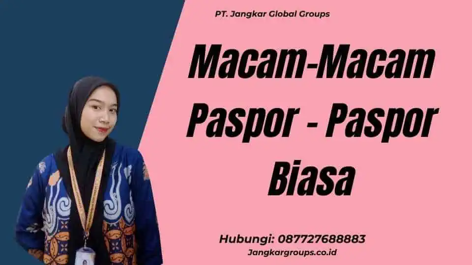 Macam-Macam Paspor - Paspor Biasa