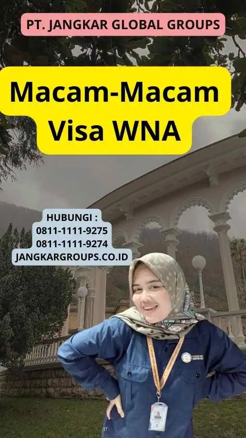 Macam-Macam Visa WNA