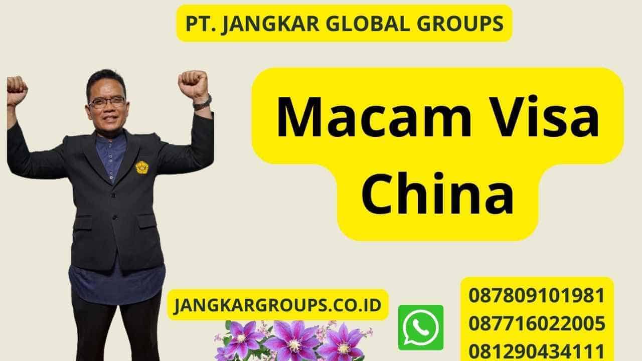 Macam Visa China