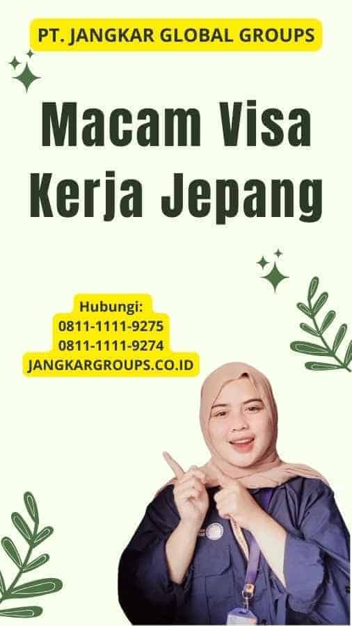 Macam Visa Kerja Jepang