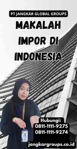 Makalah Impor Di Indonesia