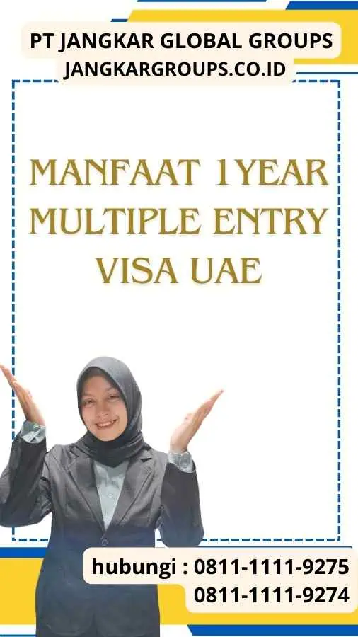 Manfaat 1Year Multiple Entry Visa UAE