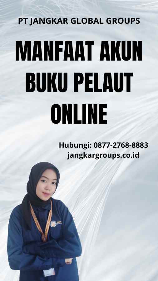 Manfaat Akun Buku Pelaut Online