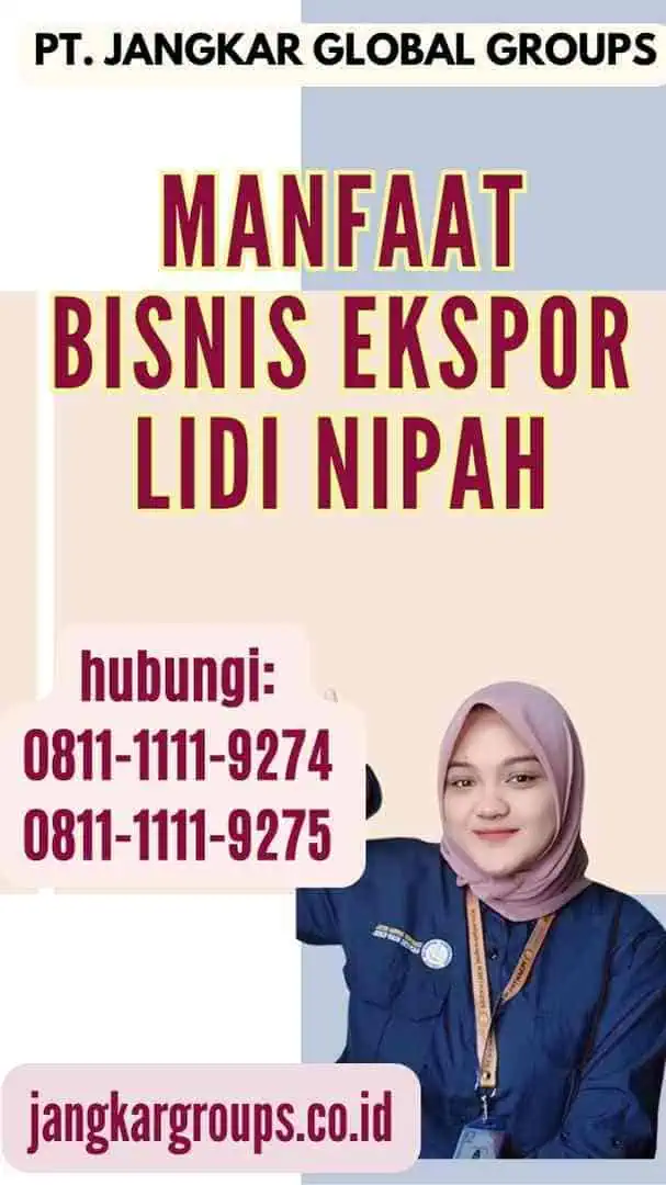 Manfaat Bisnis Ekspor Lidi Nipah