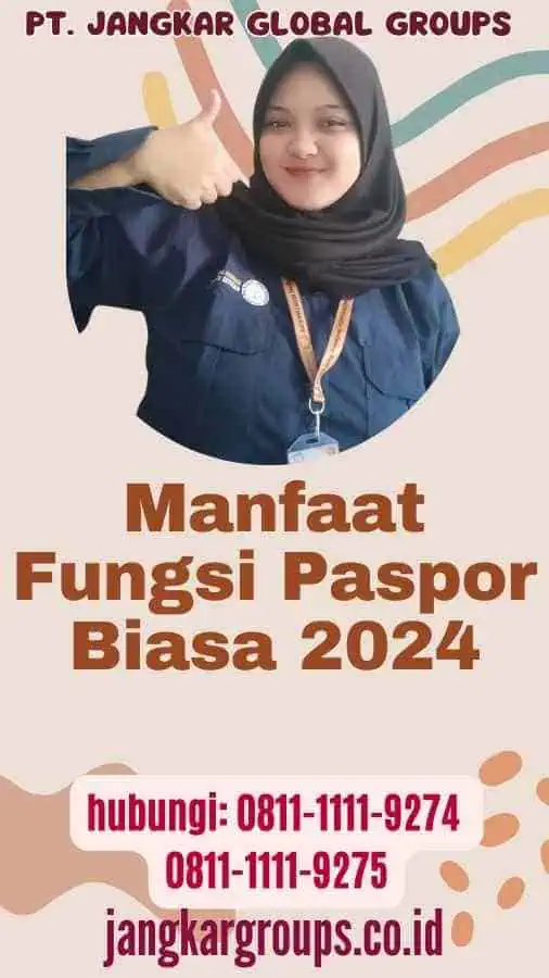 Manfaat Fungsi Paspor Biasa 2024