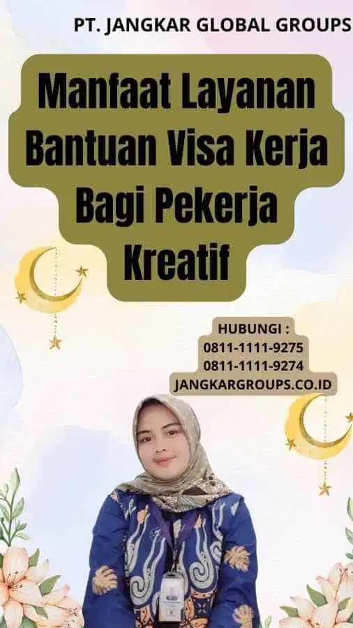 Manfaat Layanan Bantuan Visa Kerja Bagi Pekerja Kreatif