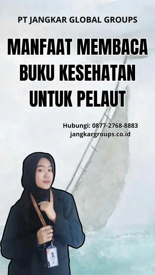 Manfaat Membaca Buku Kesehatan untuk Pelaut