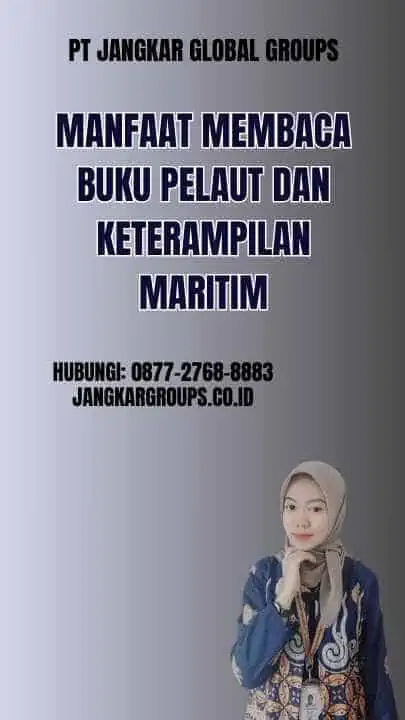 Manfaat Membaca Buku Pelaut Dan Keterampilan Maritim