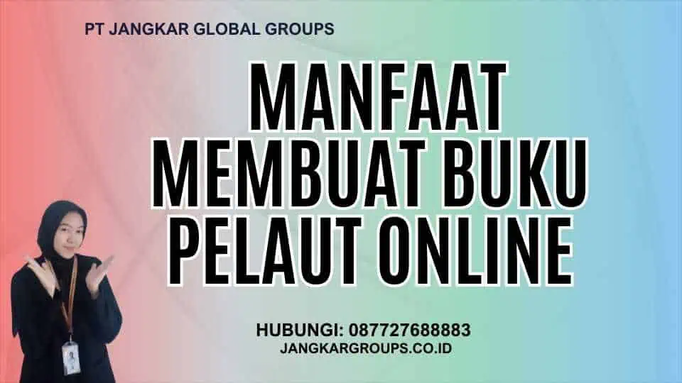 Manfaat Membuat Buku Pelaut Online