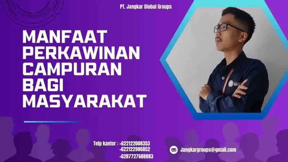 Manfaat Perkawinan Campuran Bagi Masyarakat