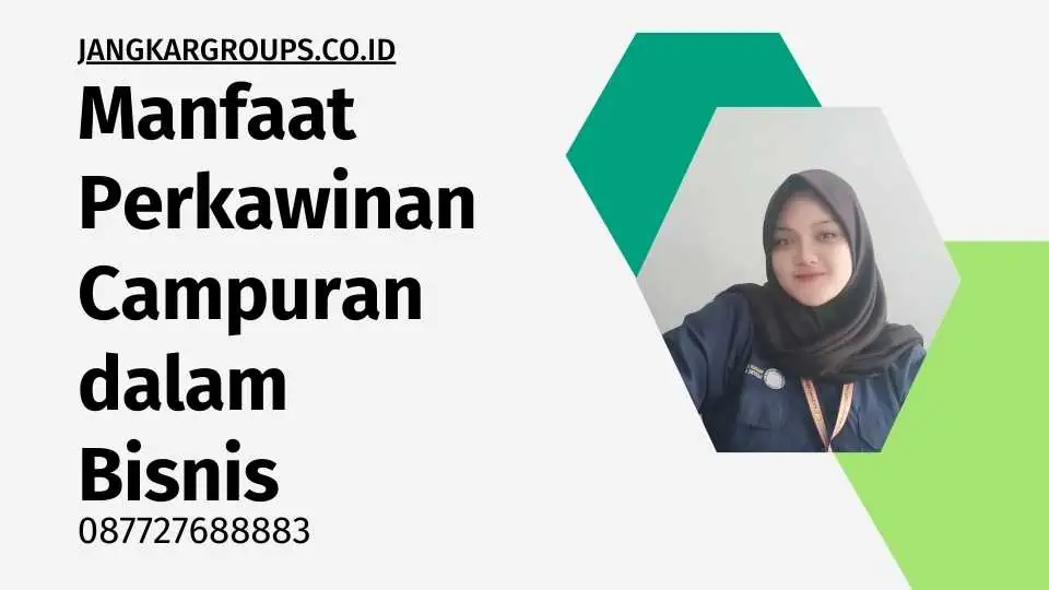 Manfaat Perkawinan Campuran dalam Bisnis