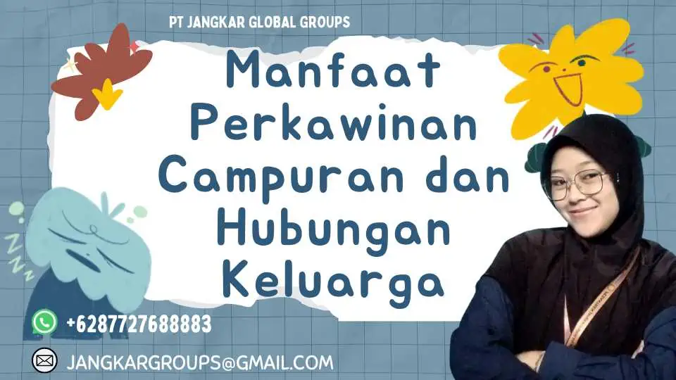 Manfaat Perkawinan Campuran dan Hubungan Keluarga