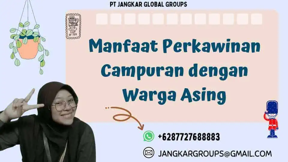 Manfaat Perkawinan Campuran dengan Warga Asing