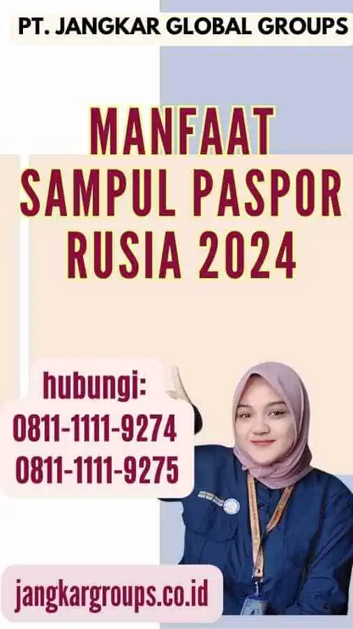 Manfaat Sampul Paspor Rusia 2024