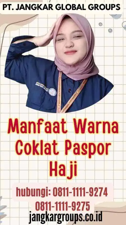 Manfaat Warna Coklat Paspor Haji