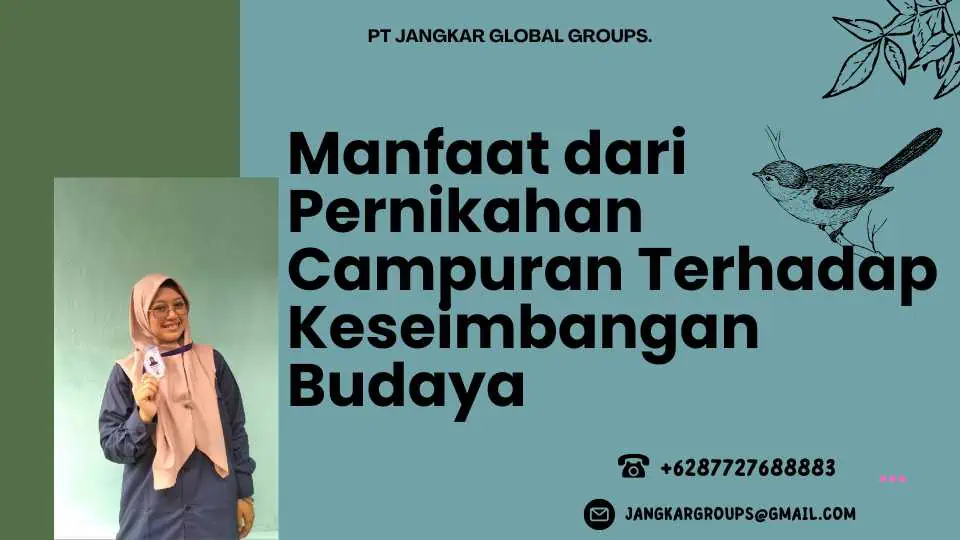 Manfaat dari Pernikahan Campuran Terhadap Keseimbangan Budaya