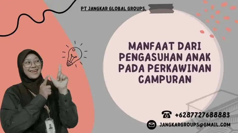 Manfaat dari pengasuhan anak pada perkawinan campuran