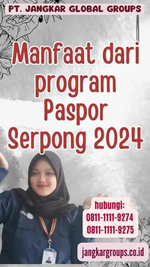 Manfaat dari program Paspor Serpong 2024